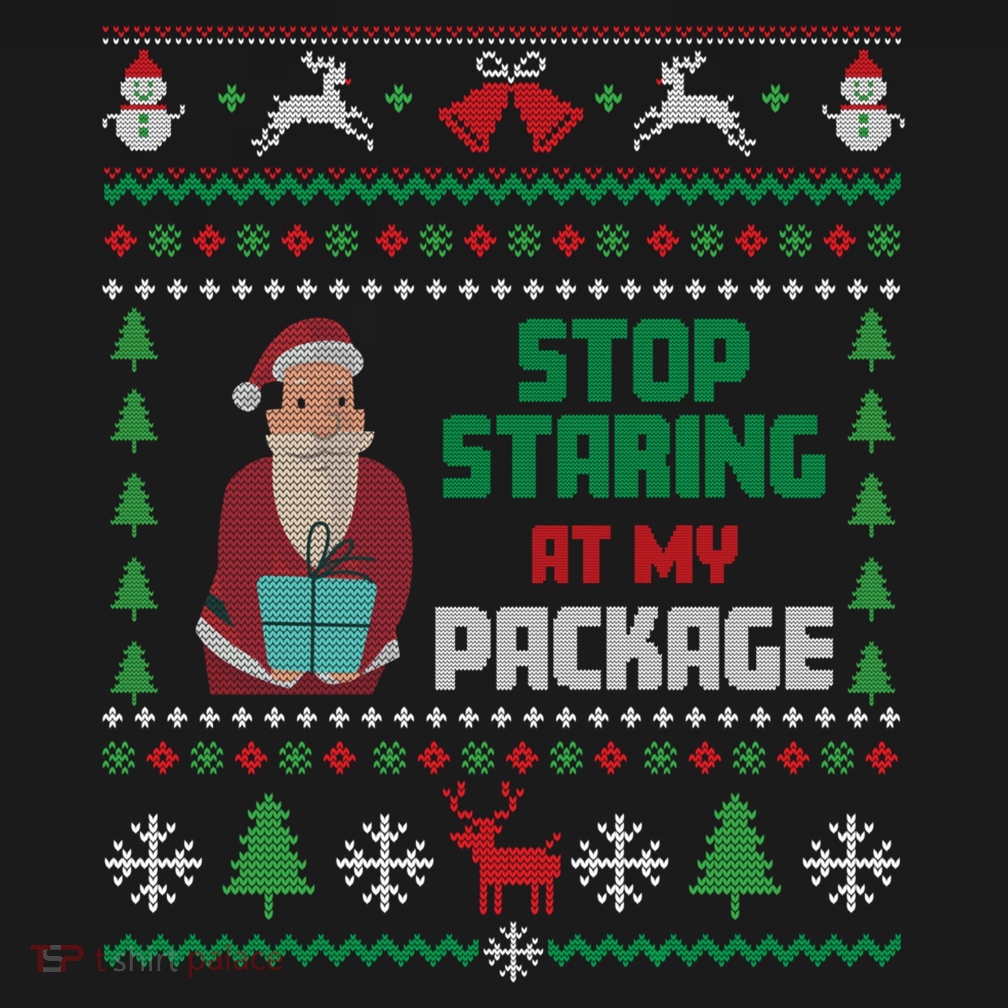 Stop Staring At My Package Ugly Christmas Cool Gift Pajama Set