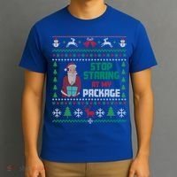 Stop Staring At My Package Ugly Christmas Cool Gift T-Shirt thumb 3