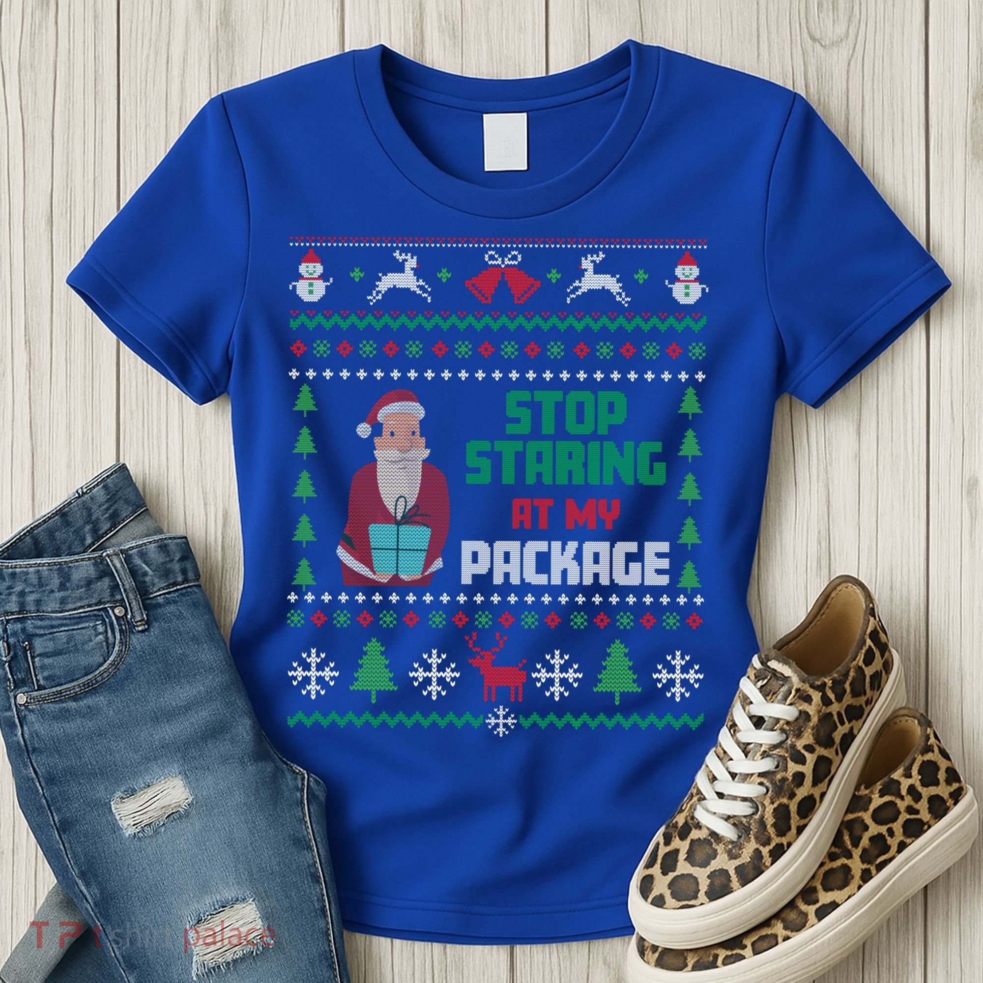 Stop Staring At My Package Ugly Christmas Cool Gift Women's T-Shirt