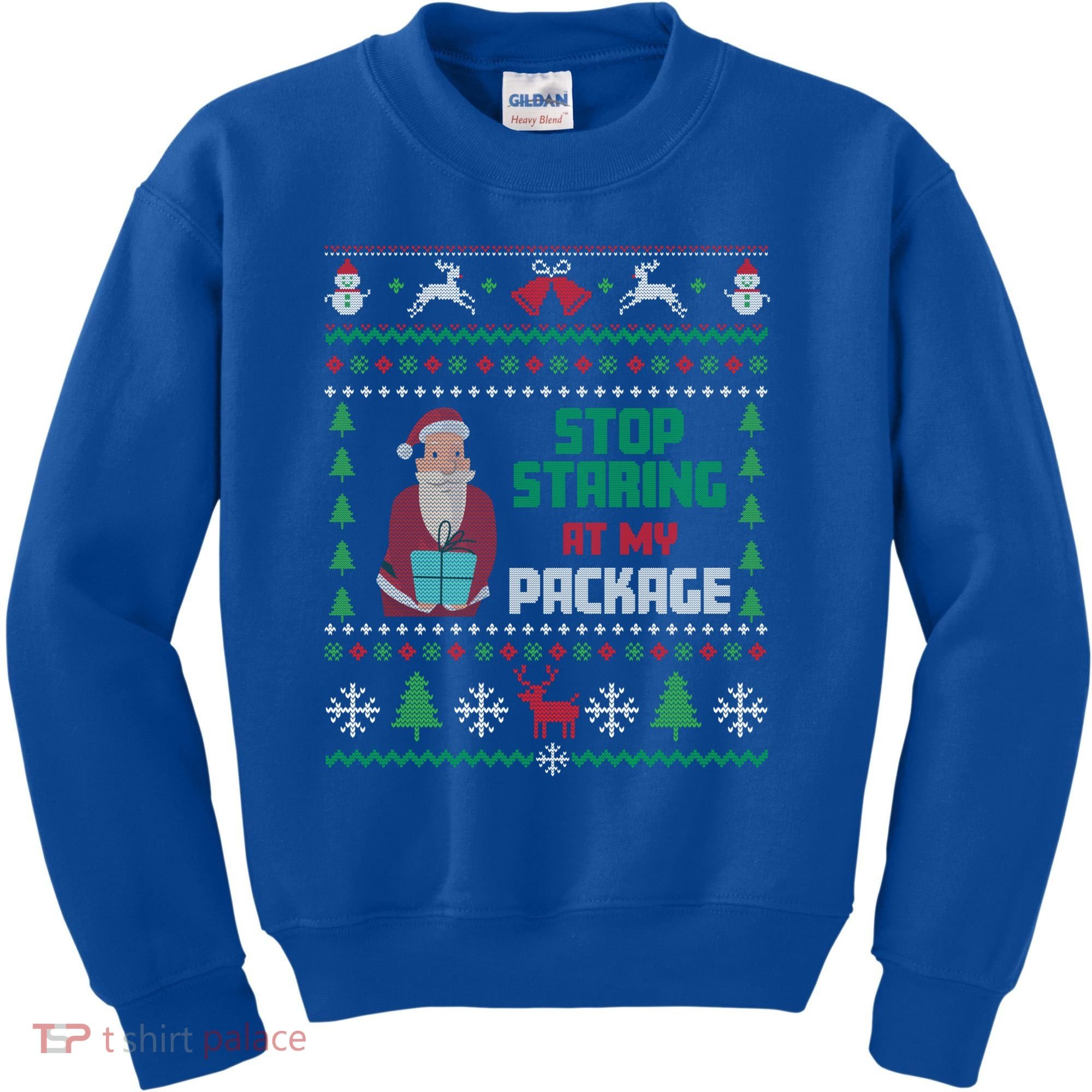 Stop Staring At My Package Ugly Christmas Cool Gift Kids Sweatshirt