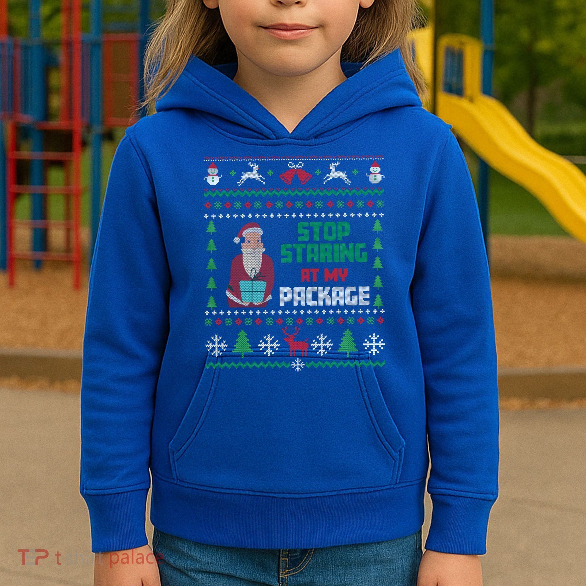 Stop Staring At My Package Ugly Christmas Cool Gift Kids Hoodie
