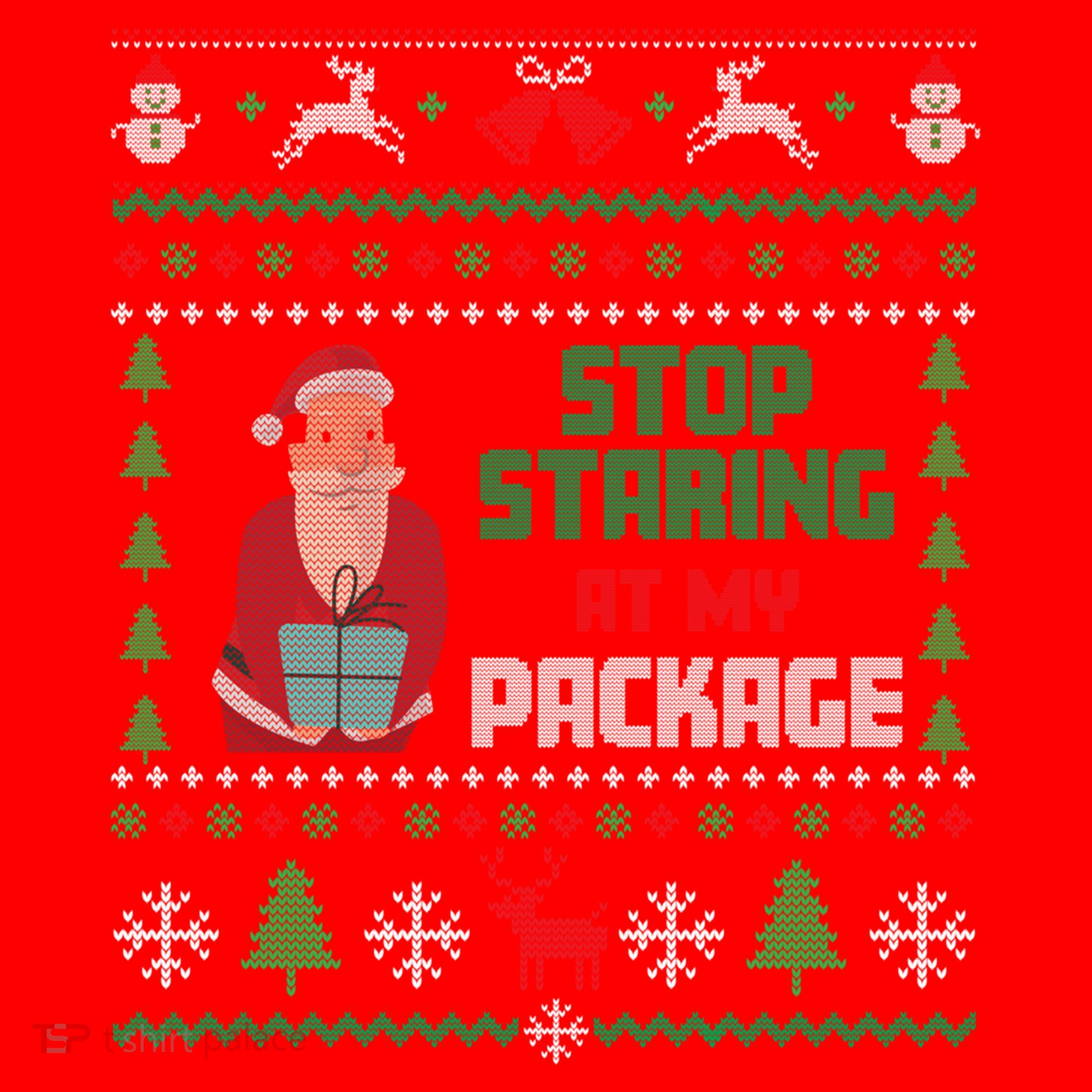 Stop Staring At My Package Ugly Christmas Cool Gift Santa Hat