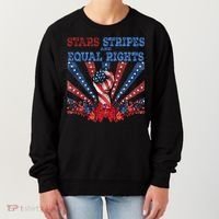 Stars Stripes And Equal Rights Patriotic Activist Women's Sweatshirt thumb 0