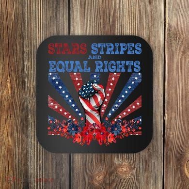 Stars Stripes And Equal Rights Patriotic Activist Coaster