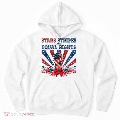 Stars Stripes And Equal Rights Patriotic Activist Hoodie
