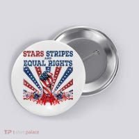 Stars Stripes And Equal Rights Patriotic Activist Button thumb 0