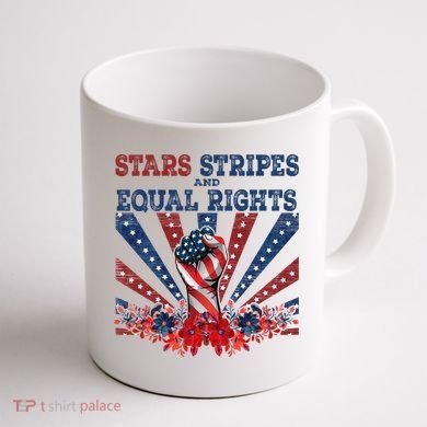 Stars Stripes And Equal Rights Patriotic Activist Coffee Mug back