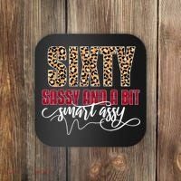 Sixty Sassy And A Bit Smart Assy - Wo 60th Birthday Coaster thumb 0