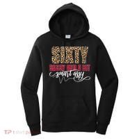 Sixty Sassy And A Bit Smart Assy - Wo 60th Birthday Women's Hoodie thumb 0