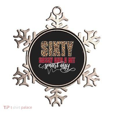 Sixty Sassy And A Bit Smart Assy - Wo 60th Birthday Ornament