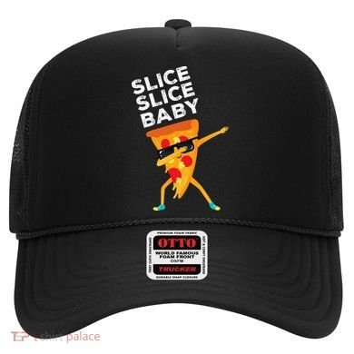 Slice Slice Baby Funny Pizza Lover design Hat