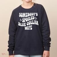 Somebodys Spoiled Blue Collar Wife Mother's Day Groovy Women's Sweatshirt thumb 0