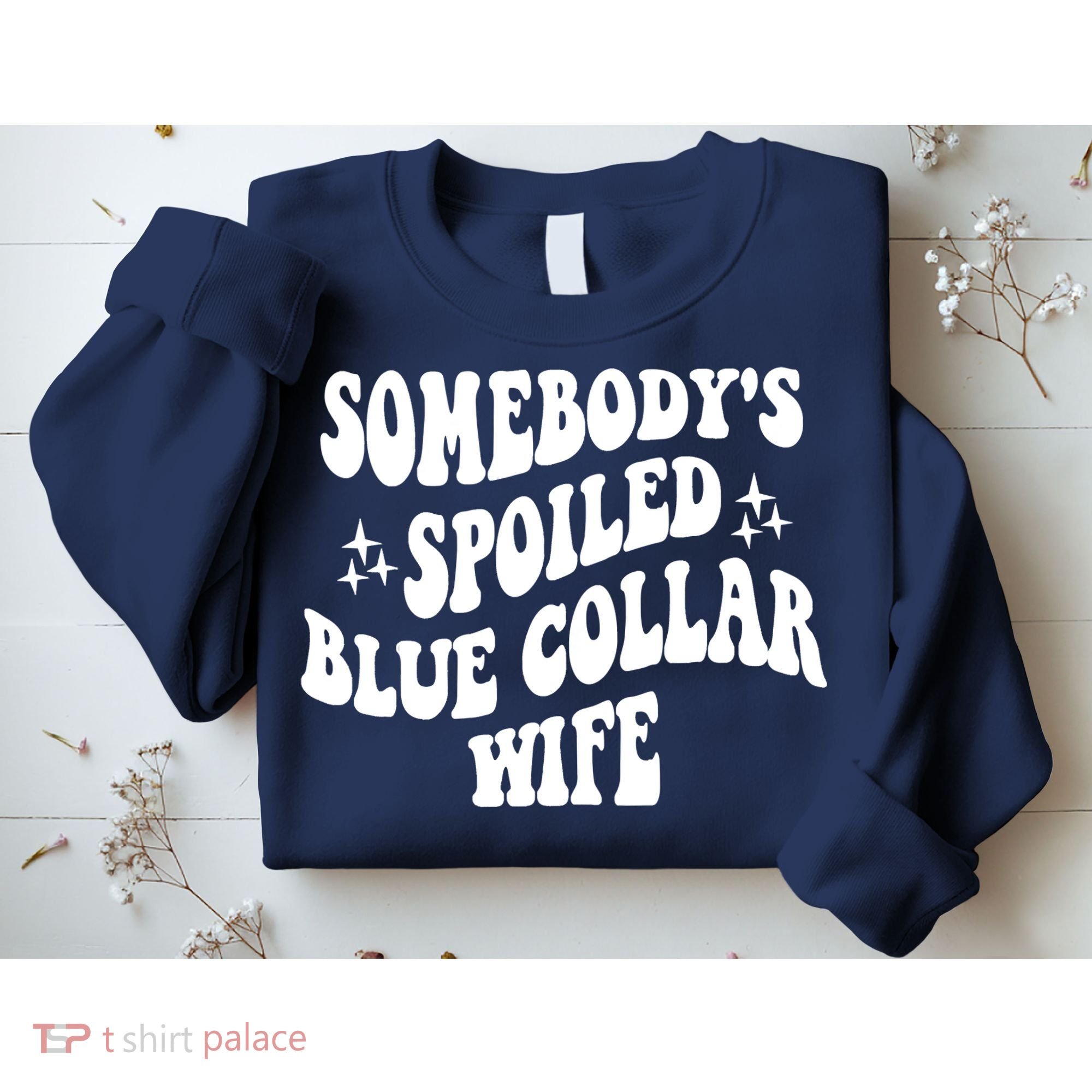 Somebodys Spoiled Blue Collar Wife Mother's Day Groovy Sweatshirt