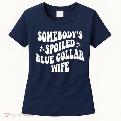 Somebodys Spoiled Blue Collar Wife Mother's Day Groovy Women's T-Shirt