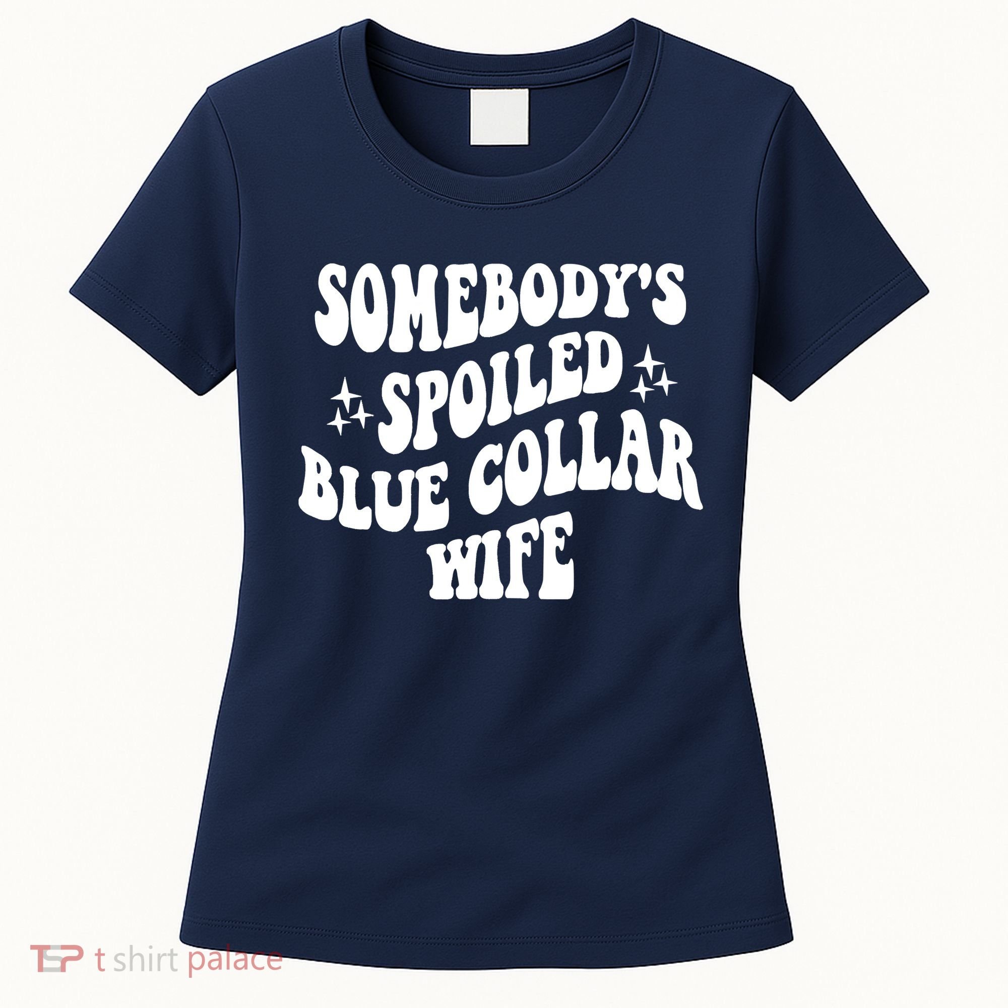 Somebodys Spoiled Blue Collar Wife Mother's Day Groovy Women's T-Shirt