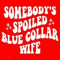 Somebodys Spoiled Blue Collar Wife Mother's Day Groovy Santa Hat thumb 1