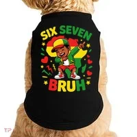 Six Seven Bruh 67 Juneteenth 6-7 Meme Doggie Tank thumb 0