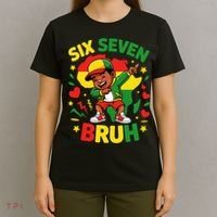 Six Seven Bruh 67 Juneteenth 6-7 Meme T-Shirt thumb 4