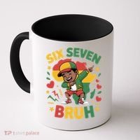 Six Seven Bruh 67 Juneteenth 6-7 Meme Coffee Mug thumb 0