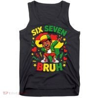Six Seven Bruh 67 Juneteenth 6-7 Meme Tank Top thumb 0
