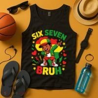 Six Seven Bruh 67 Juneteenth 6-7 Meme Tank Top thumb 4