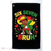 Six Seven Bruh 67 Juneteenth 6-7 Meme Golf Towel thumb 0