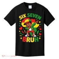 Six Seven Bruh 67 Juneteenth 6-7 Meme Kids T-Shirt thumb 0