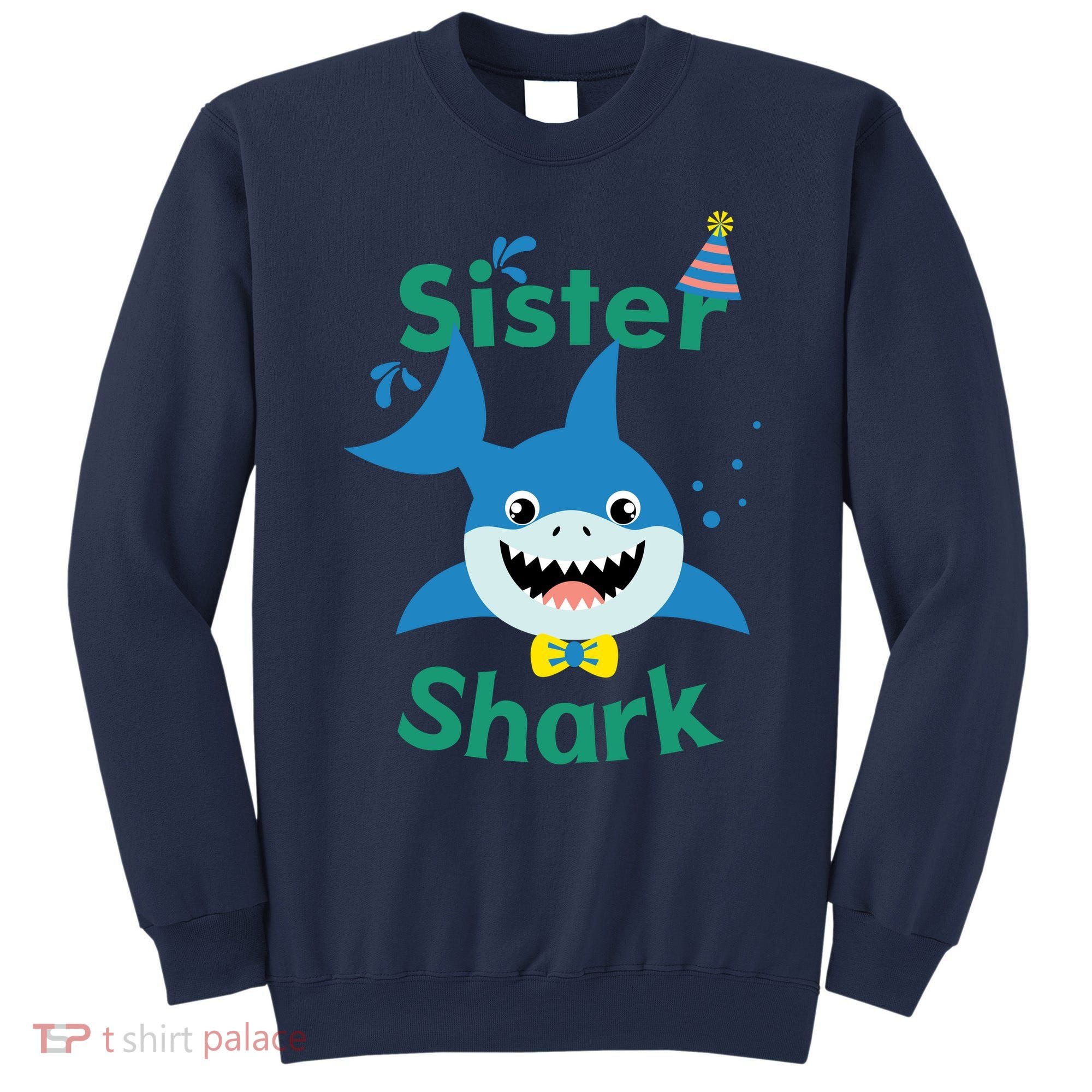 Sister Shark Birthday Party Matching Family Sweatshirt