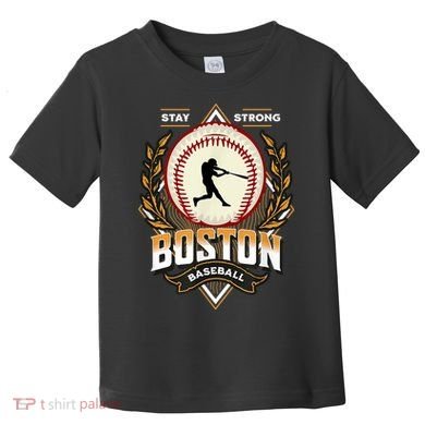 Stay Strong Boston Baseball Graphic Tee Vintage Style Toddler T-Shirt