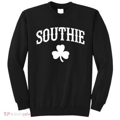 Southie South Boston Massachusetts tee Sweatshirt