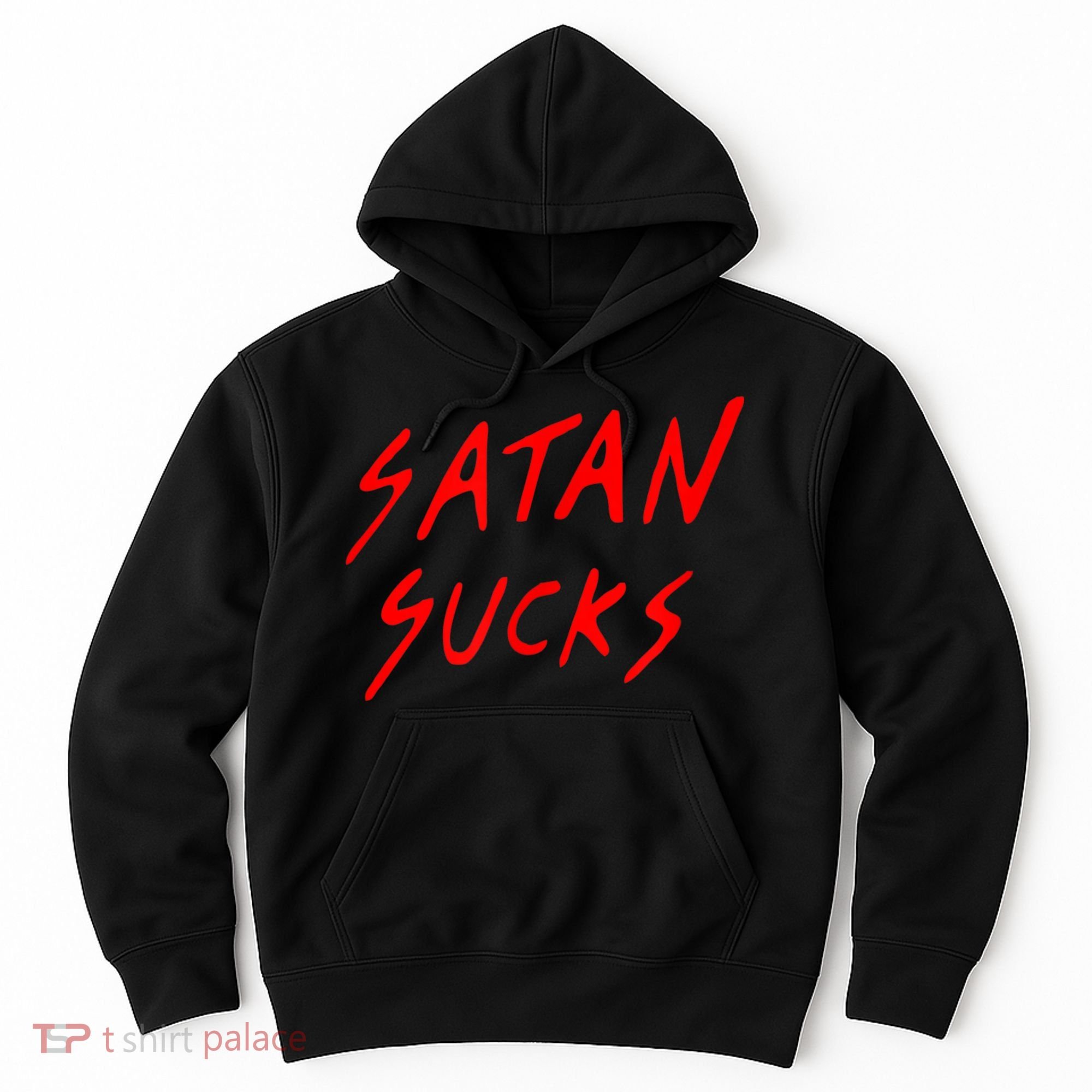 Satan Sucks Bobby S Bible Verse Christian Love Christ Hoodie