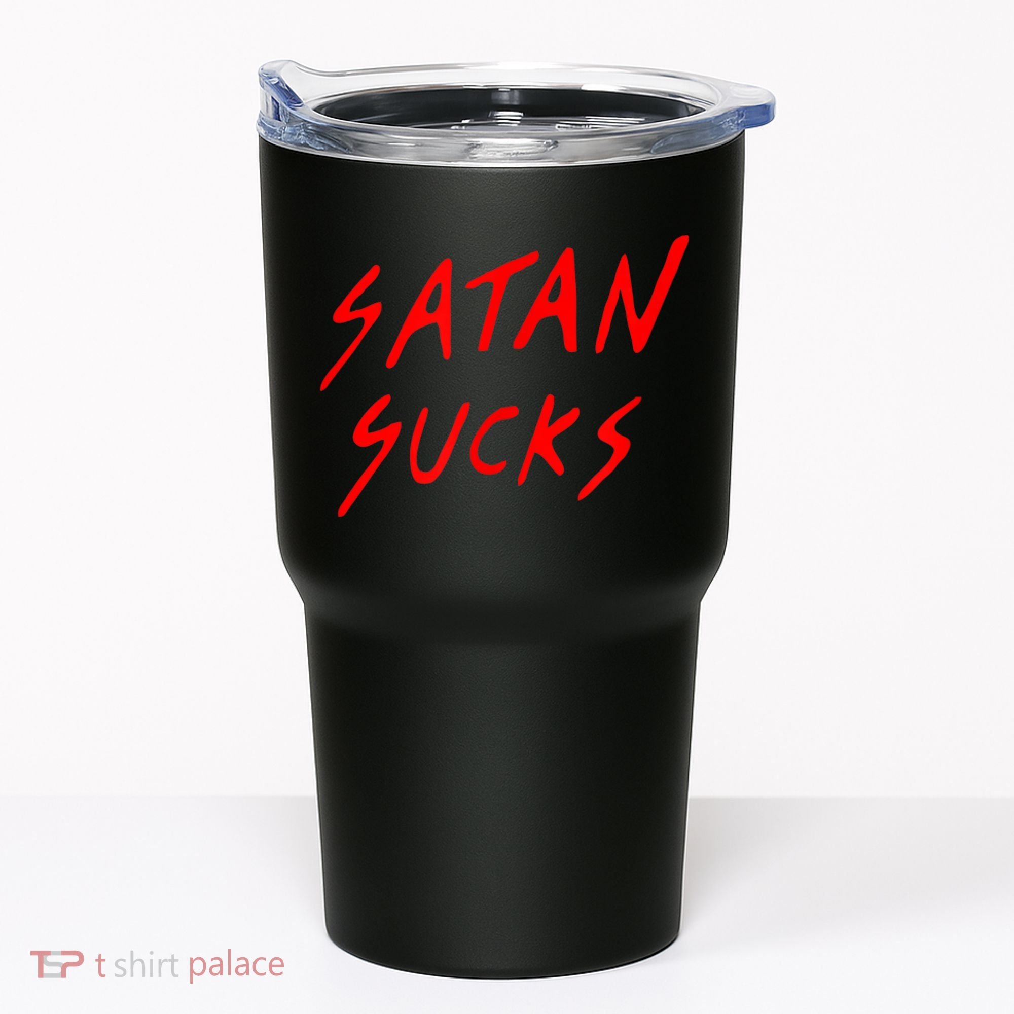 Satan Sucks Bobby S Bible Verse Christian Love Christ Tumbler