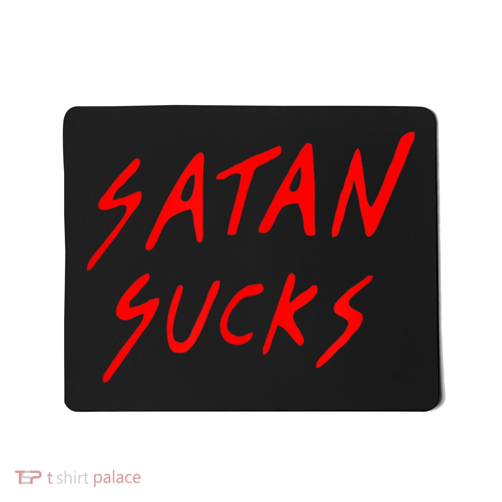 Satan Sucks Bobby S Bible Verse Christian Love Christ Mousepad