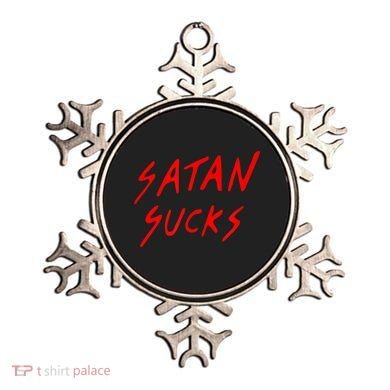 Satan Sucks Bobby S Bible Verse Christian Love Christ Ornament