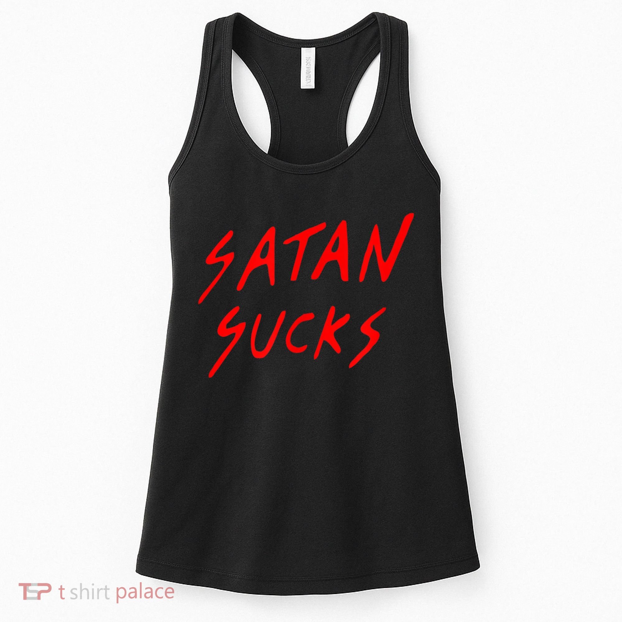 Satan Sucks Bobby S Bible Verse Christian Love Christ Women's Tank Top