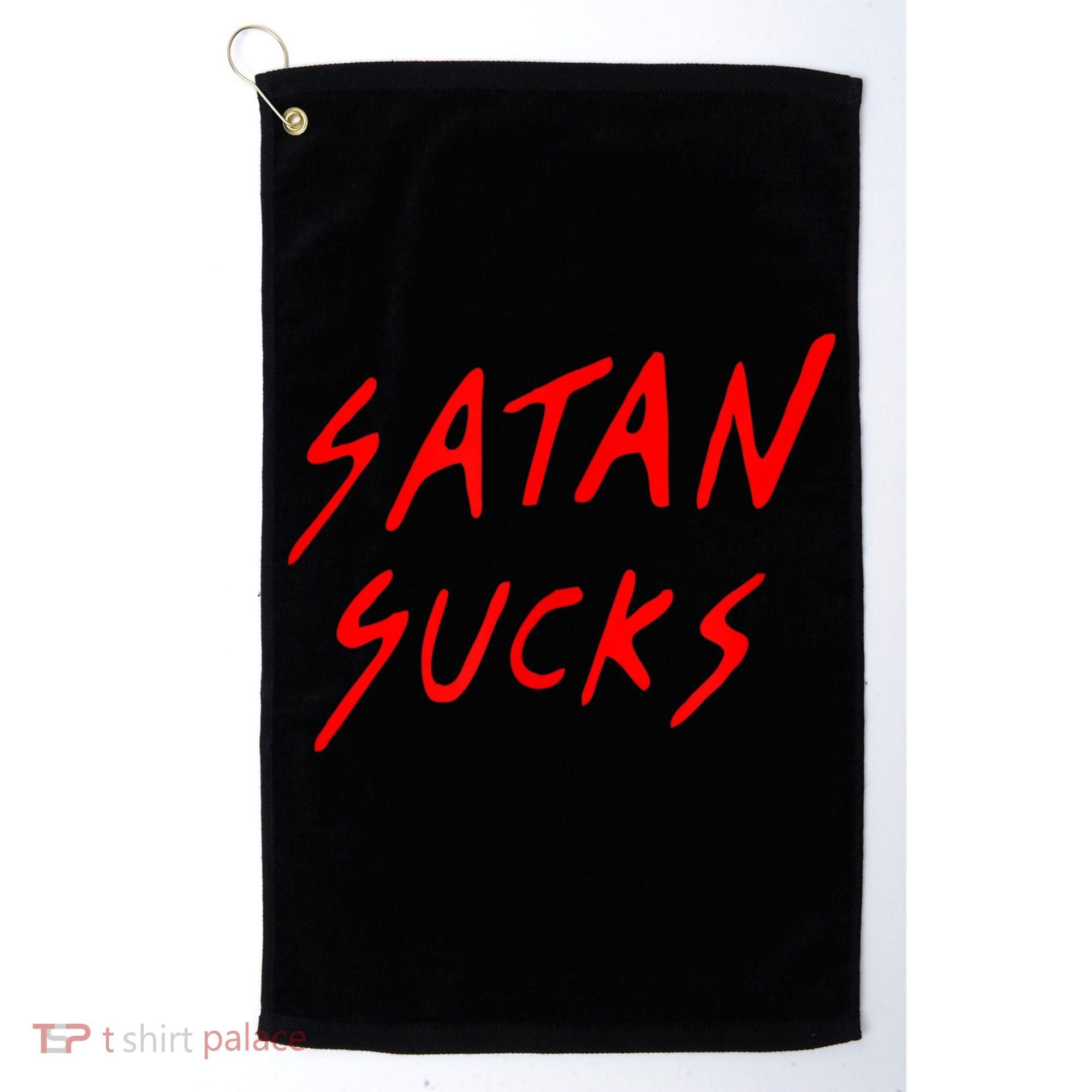 Satan Sucks Bobby S Bible Verse Christian Love Christ Golf Towel