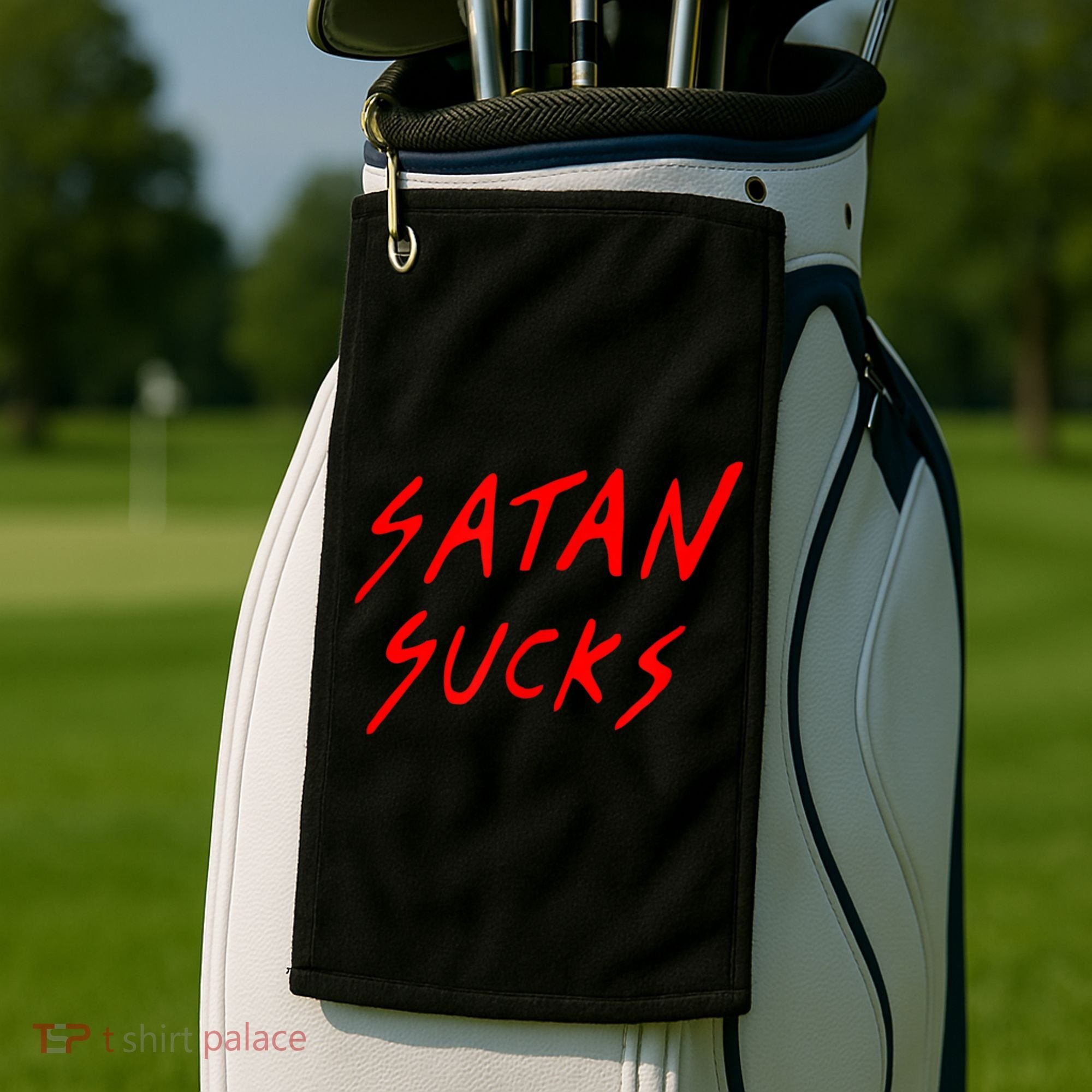Satan Sucks Bobby S Bible Verse Christian Love Christ Golf Towel