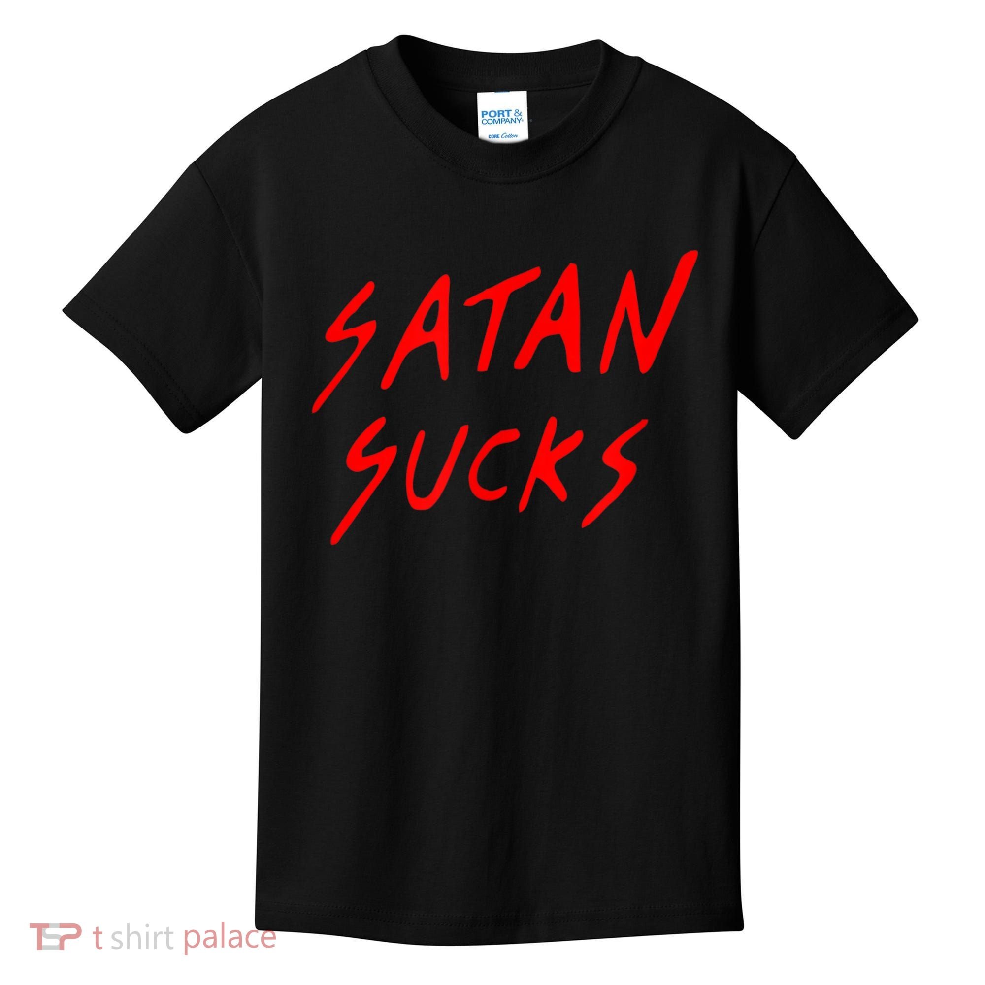 Satan Sucks Bobby S Bible Verse Christian Love Christ Kids T-Shirt