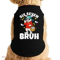 Six Seven Bruh Easter Meme 67 Funny Doggie Tank thumb 0