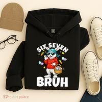 Six Seven Bruh Easter Meme 67 Funny Hoodie thumb 4