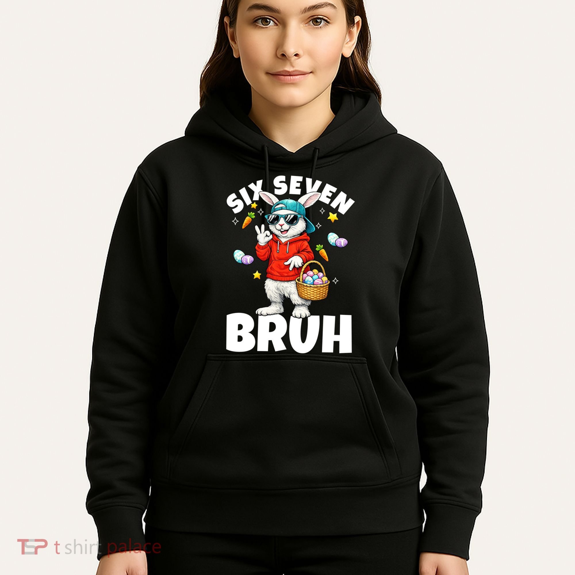 Six Seven Bruh Easter Meme 67 Funny Hoodie
