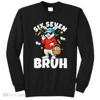 Six Seven Bruh Easter Meme 67 Funny Sweatshirt thumb 0