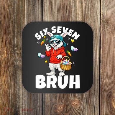 Six Seven Bruh Easter Meme 67 Funny Coaster