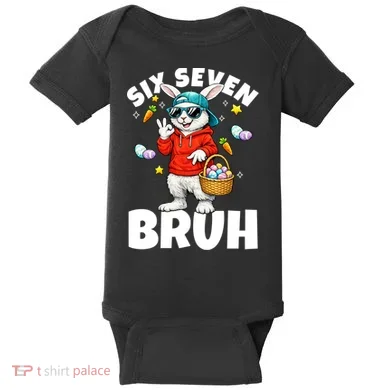 Six Seven Bruh Easter Meme 67 Funny Baby Bodysuit