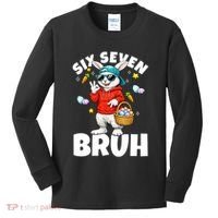 Six Seven Bruh Easter Meme 67 Funny Kids Long Sleeve Shirt thumb 0