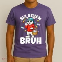Six Seven Bruh Easter Meme 67 Funny T-Shirt thumb 3