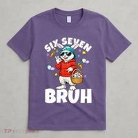 Six Seven Bruh Easter Meme 67 Funny T-Shirt thumb 4