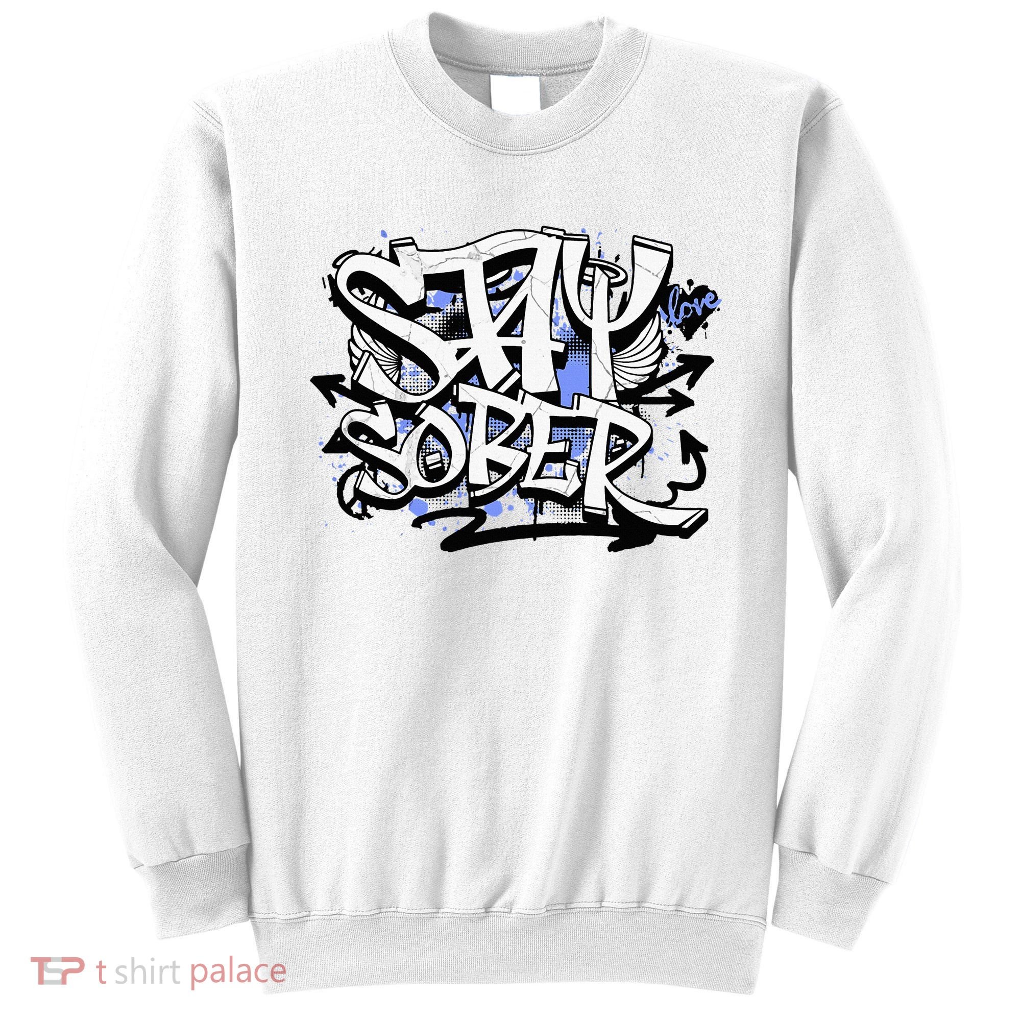 Stay Sober Blue Resolve Sweatshirt