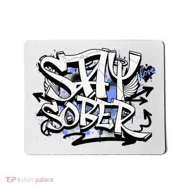 Stay Sober Blue Resolve Mousepad