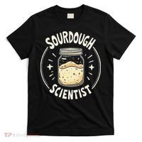 Sourdough Scientist Bread Baking Bakers T-Shirt thumb 0